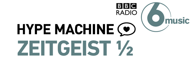 BBC Radio 6 & Hype Machine